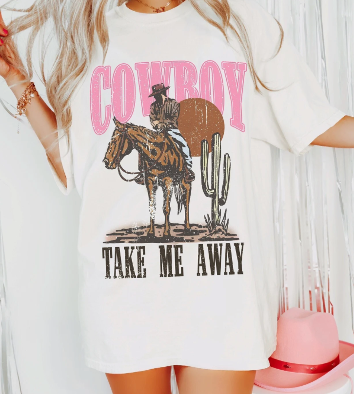 Cowboy take me away tee shirt